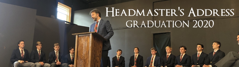 Luke Culley delivers the headmaster's address to the graduating class of 2020.